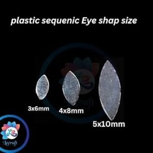 LeCraft Plastic Mirror Sequins: The Ultimate Embellishment for DIY Projects Eye Shap Pack of 100grams (5 * 10mm)